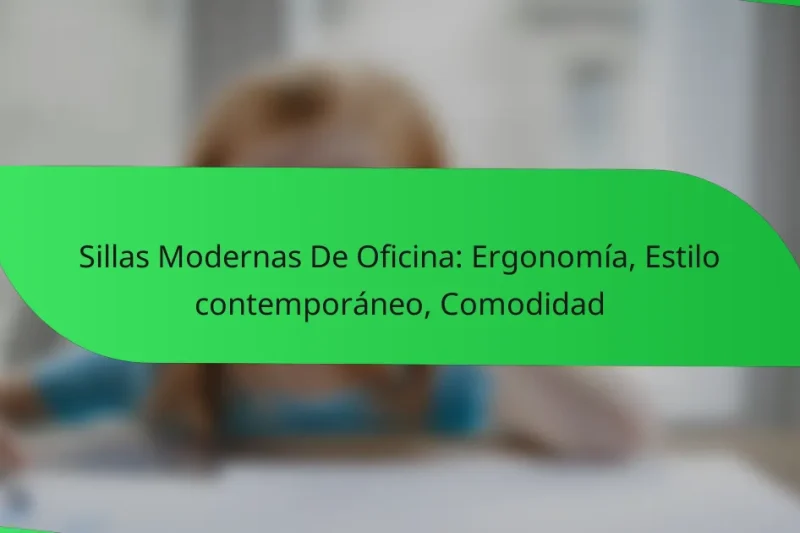 Sillas Modernas De Oficina: Ergonomía, Estilo contemporáneo, Comodidad